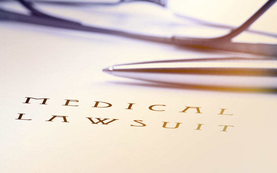 Do You Have the Grounds for a Medical Malpractice Lawsuit?